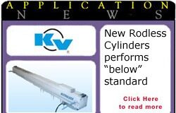 New Rodless Cylinders performs “below” standard kv app3